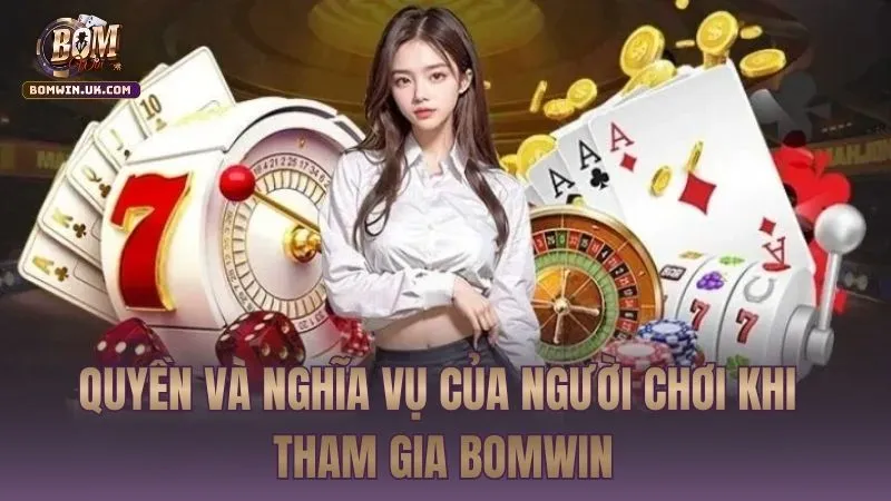 Thỏa thuận chung giữa người chơi và bomwin